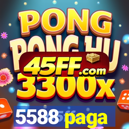 5588 paga